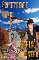 Sweetheart Dance/ Teaching Samantha 1935152270 Book Cover