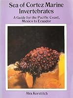 Sea of Cortez Marine Invertebrates: A Guide for the Pacific Coast, Mexico to Ecuador 0930118146 Book Cover