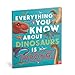 Nosy Crow Everything You Know About Dinosaurs is Wrong!.