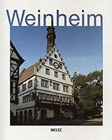 Weinheim: Bilder einer Stadt 340710104X Book Cover