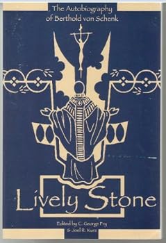 Paperback Lively Stone - The Autobiography of Berthold Von Schenk (Paperback) Book