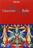 via giacomo balla roma rm  Giacomo Balla. Ediz. illustrata