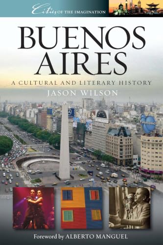 Buenos Aires: A Cultural and Literary History (Cities of the Imagination Book 2)