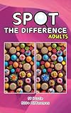 Spot the Difference Book Adults : 500+ Differences to find 59 Picture Puzzles : ( Large Print Spot the Difference Puzzles )