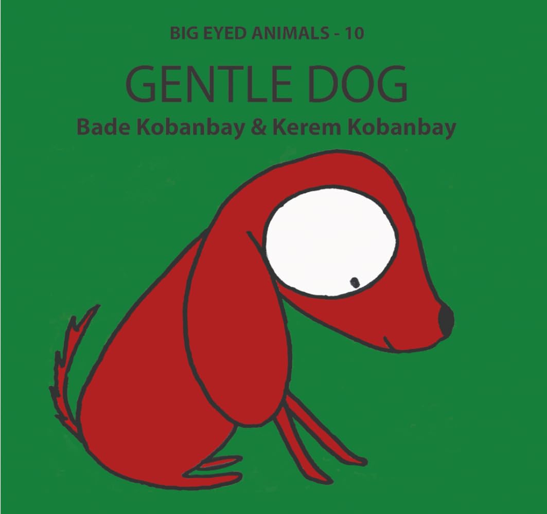 Big Eyed Animals: Gentle Dog