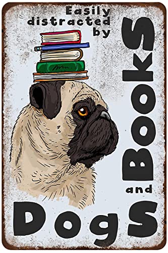 AZOLID Sinais de metal divertidos com texto em inglês "Pug and Book" para sala de estar, jardim, quarto, escritório, hotel, café, bar, decoração de parede, 14 x 20 cm