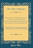  Memoria de la Primera Secretaria de Estado y del Despacho de Relaciones Interiores y Esteriores de los Estados-Unidos Mexicanos: Leída al Soberano ... y 16 de Diciembre de 1846 (Classic Reprint)