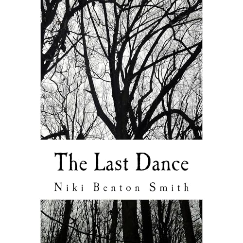 The Last Dance Audiolibro Por Niki Benton Smith arte de portada