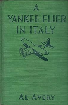 Hardcover A Yankee Flyer in Italy Book