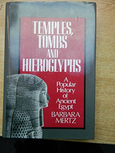 Temples, Tombs and Hieroglyphs: A Popular Histo... 1854791966 Book Cover