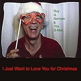 I Just Want to Love You for Christmas