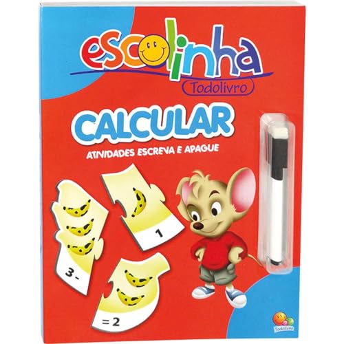 Hora de Aprender! Calcular (Escolinha Todolivro):