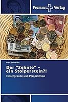 Der "Zehnte" - Ein Stolperstein?! 3841605761 Book Cover