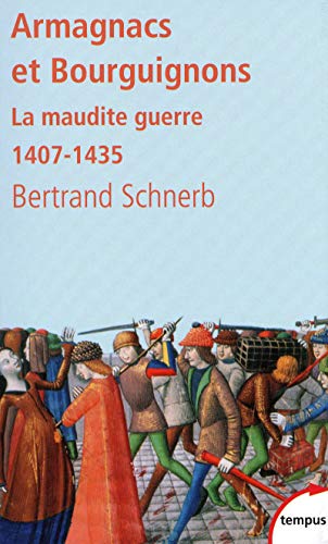 Télécharger Armagnacs et Bourguignons Livre eBook France