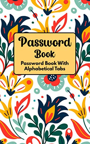Password Book With Alphabetical Tabs: Password Book With Alphabetical Tabs Personal Address Small...