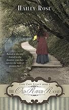 The Old River Road (Long Lake Legacy)