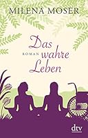 Das Wahre Leben 3423216247 Book Cover