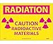RADIATION CAUTION RADIOACTIVE MATERIALS (GRAPHIC), 10X14, PS VINYL (7 Pack)