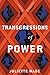Transgressions of Power (Broken Trust, 2)