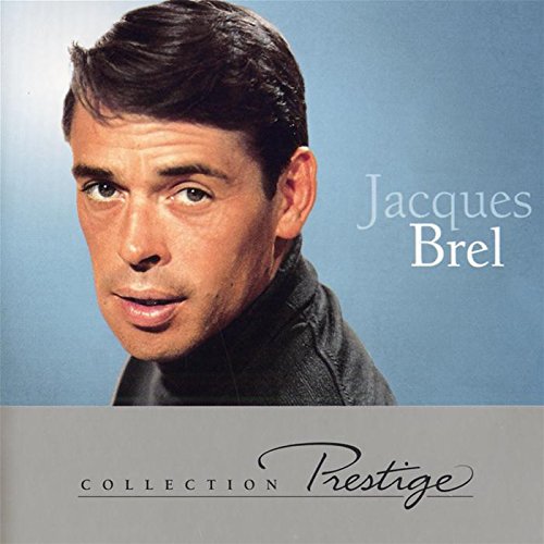 Collection Prestige [Audio CD] Brel, Jacques; Gérard Jouannest and Daniel Janin