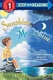 Sunshine, Moonshine (Early Step into Reading Series)