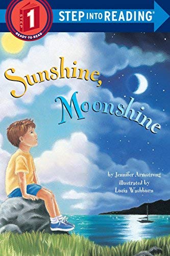 Sunshine, Moonshine (Early Step into Reading Se... 0606119396 Book Cover