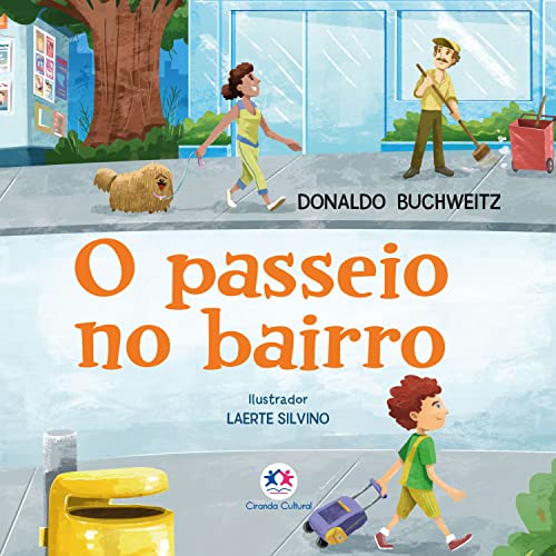 O passeio no bairro (Mundinho da leitura)