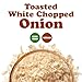 Food to Live Toasted White Chopped Onion, 12 Ounces– Roasted, Ready to Use. Ideal for Cooking, Soups, Salads. Non-GMO, Vegan, Bulk