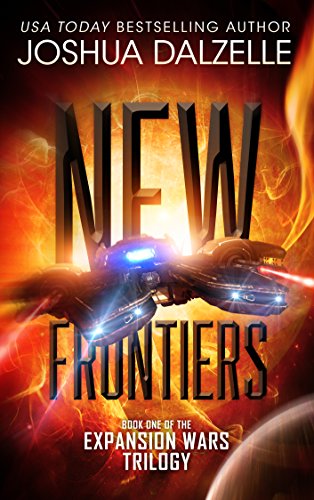 New Frontiers (Expansion Wars Trilogy, Book 1) (Black Fleet Saga 4)