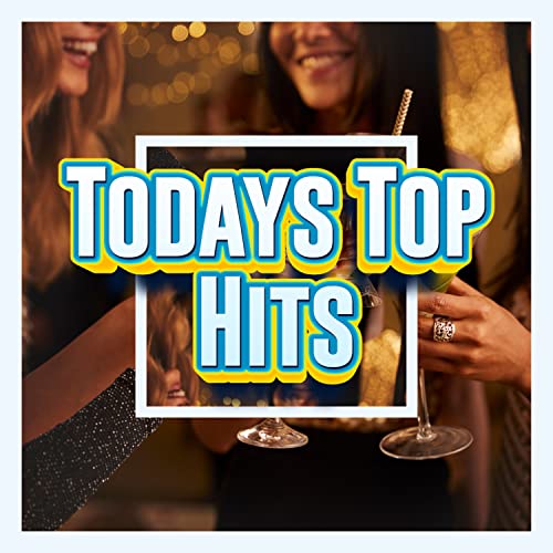 Todays Top Hits Radio Playlist Mix by Todays Top Hits & Top Hits Today on Amazon Music Unlimited