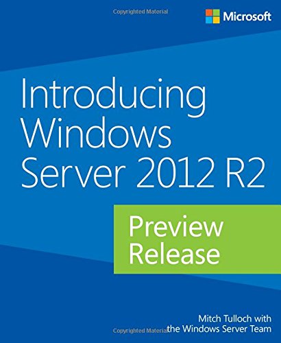 Introducing Windows Server 2012 R2 Preview Release