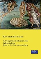 Astrologische Kollektion Zum Selbststudium 3737209111 Book Cover