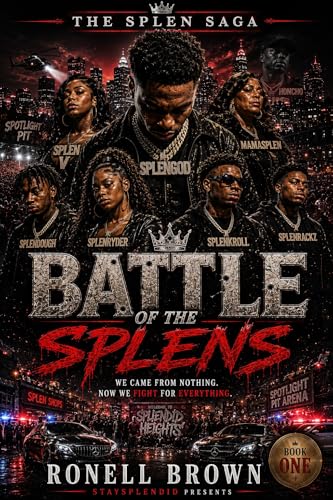 Battle of the Splen’s (The Splendid Nation Saga An Original Staysplendid Universe Series By Ronell Brown Book 1) (English Edition)