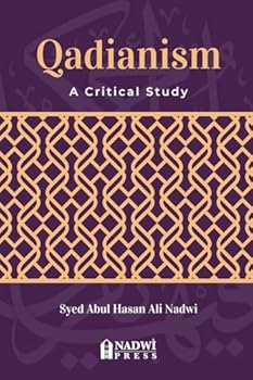 Qadianism - A Critical Study