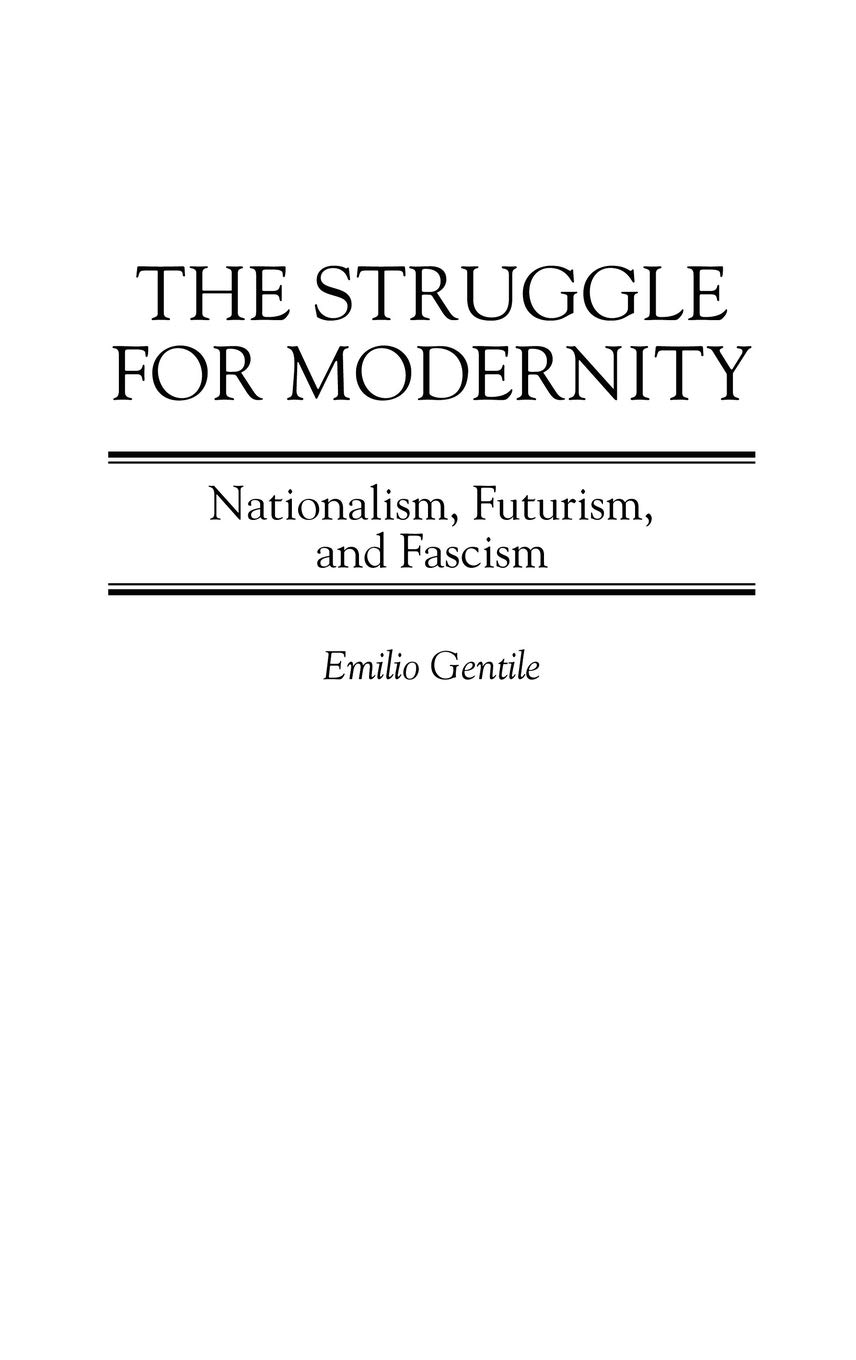 The Struggle for Modernity by Emilio Gentile - 9780275976927
