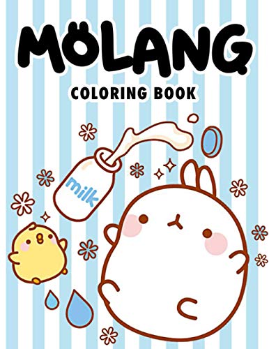 Molang Coloring Book: Molang Wonderful Adults And Kids Coloring Books Stress Relieving