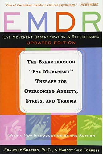EMDR: The Breakthrough "Eye Movement" Therapy for Overcoming Anxiety, Stress, and Trauma Paperback – April 11, 1998
