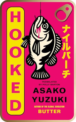 Image of Hooked: The new instant Sunday Times bestseller from the award-winning author of BUTTER