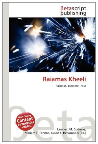 Raiamas Kheeli Raiamas, Burmese Trout Surhone, Lambert M, Tennoe
