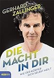 Die Macht in dir: Wie der Körper sich selbst heilt