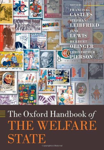 The Oxford Handbook of the Welfare State (Oxford Handbooks)