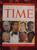 Faces of Time: 75 Years of Time Magazine Cover Portraits 0821225421 Book Cover