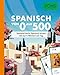Produktbild PONS Spanisch von 0 auf 500: Spielend leicht Spanisch lernen mit nur 5 Wörtern am Tag (PONS Von 0 auf 500)