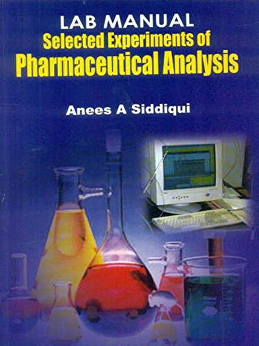 Lab Manual Selected Experiments of Pharmaceutical Analysis (PB 2019)
