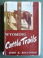 Wyoming Cattle Trails B000OKB99C Book Cover