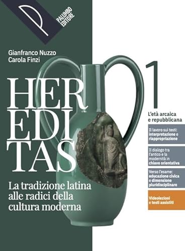 9788868898687 Hereditas. La tradizione latina alle radici della cultura moderna. Con Il nuovo latine legere cartaceo. Per le Scuole superiori. Con e-book. Con ... L' età arcaica e repubblicana (Vol. 1)