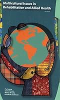 Multicultural Issues In Rehabilitation And Allied Health 0972164227 Book Cover