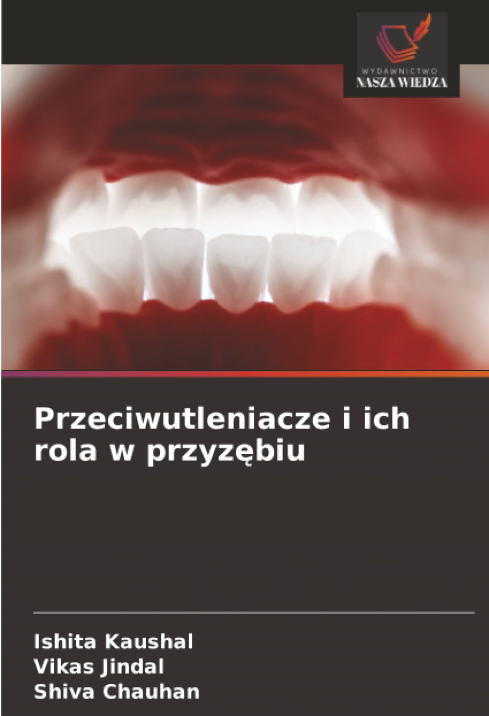 Przeciwutleniacze i ich rola w przyzębiu