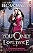 You Only Love Twice (London Steampunk: The Blue Blood Conspiracy Book 3)