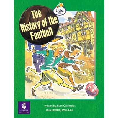 The history of the football Info Trail Emergent stage Non-fiction Book 13
